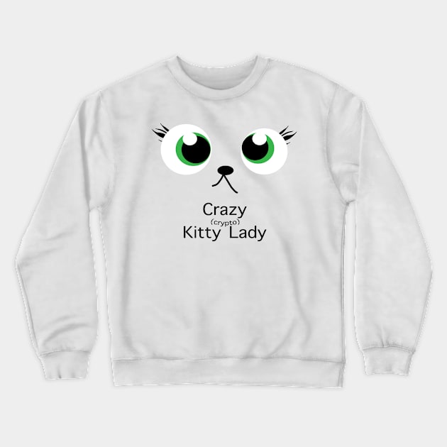 Crazy Kitty Lady Crewneck Sweatshirt by A Magical Mess